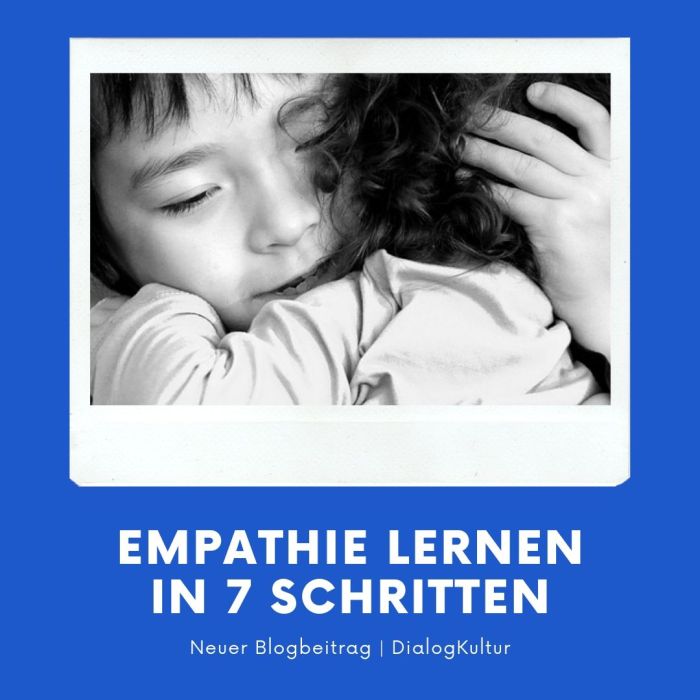 Empathie entwickeln für ein besseres Miteinander